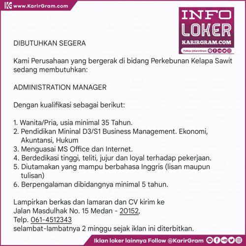 LOWONGAN KERJA ADMINISTRATION MANAGER DIBUTUHKAN SEGERA Kami Perusahaan