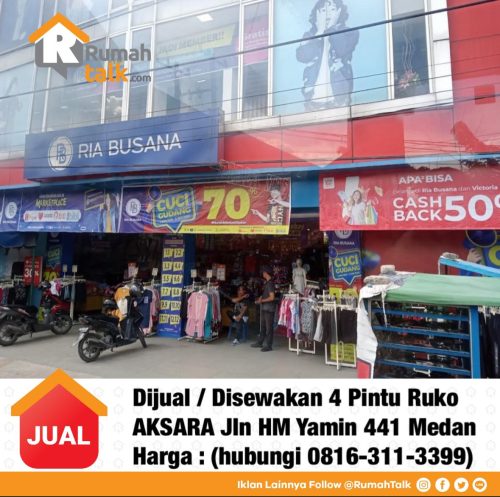 Dijual Atau Disewakan Ruko Di Aksara 4 PINTU Gedung Eks Medan Ku