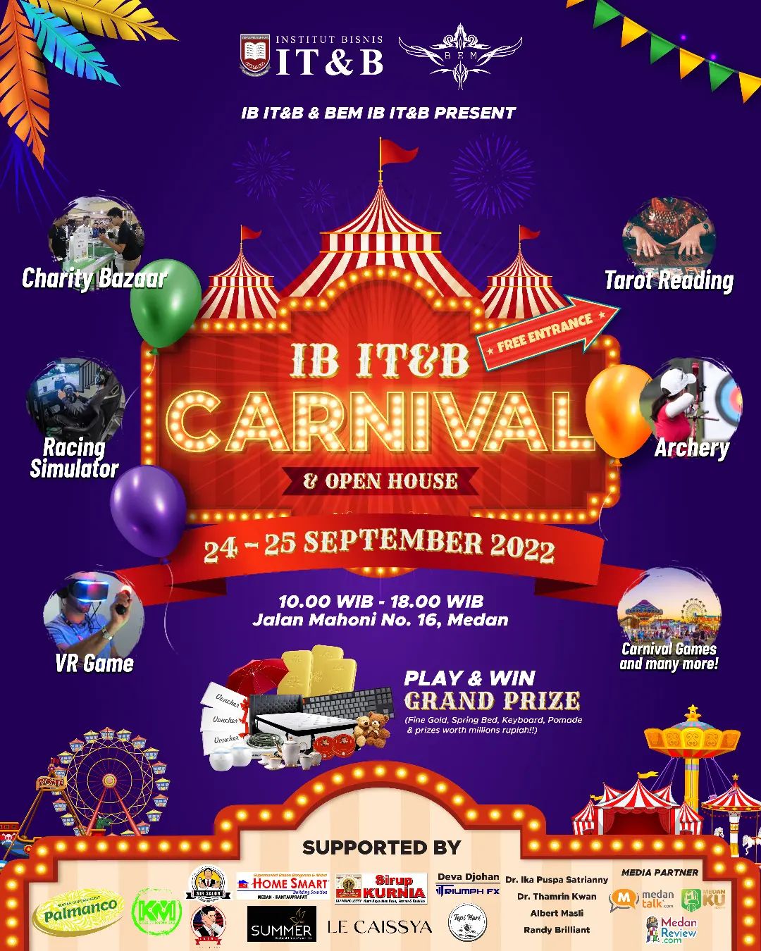 Hi dear fellas!🥰

@itnbcampus @bemibitnb proudly present the Most Awaited Carnival and Open House in Medan! 
Get ready and make sure you are here with us!🫶

_______

IB IT&B CARNIVAL & OPEN HOUSE
 : IB IT&B Campus (Jl. Mahoni No. 16, Medan)
🗓 : 24-25 September 2022 (Saturday - Sunday)
⏱ : 10.00 - 18.00 WIB
🎟 : Free Entry

 Highlights of the event are Charity Food & Drink Bazaar, VR Game, Racing Simulator, Archery, Tarot Card Reading, and many other Carnival Games waiting for you to be explored!😛

️️
Play and Win The GRAND PRIZES worth MILLIONS Rupiah 

We are looking forward to see you around!
