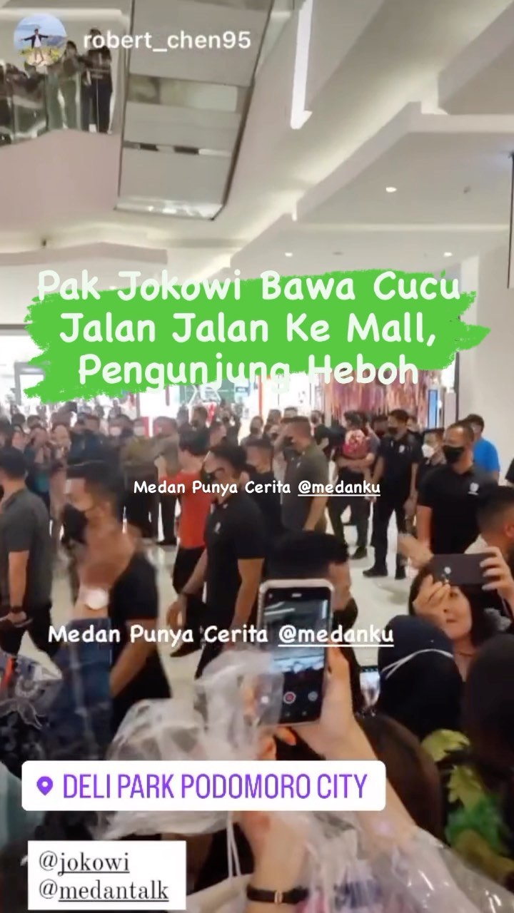 Pak Jokowi jalan ke mall bersama cucu, pengunjung heboh berfoto ria

Apakah kamu juga disana?
Lokasi: Delipark Medan

◇ Selalu pantau STORY dan FOLLOW @medanku utk info kejadian/kecelakaan/lalulintas terkini yang blm tentu di post ke feed dan utk bisa ikut komentar. 

♡ Silakan share (cerita/info lalulintas) ke story mention @medantalk dan juga @medantalkviral @medanku @medantalkid utk admin seleksi dan repost. Ingat tulis lokasi & kapan kejadian, keterangan kejadian dgn jelas dan lengkap di story agar mudah di mengerti saat repost.  Pastikan juga akun anda tidak dikunci agar kami bisa lihat dan repost. Terima kasih